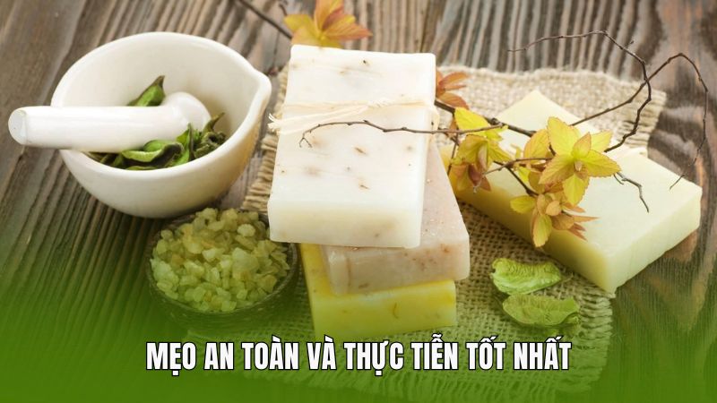 Mẹo an toàn và thực tiễn tốt nhất