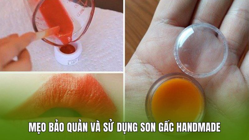 Mẹo bảo quản và sử dụng son gấc handmade